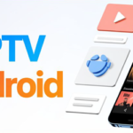 Best IPTV for Android
