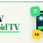 Best IPTV for Android TV