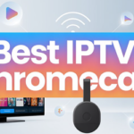 Best IPTV for Chromecast