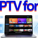Best IPTV for Mac