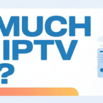 How Much Does IPTV Costs