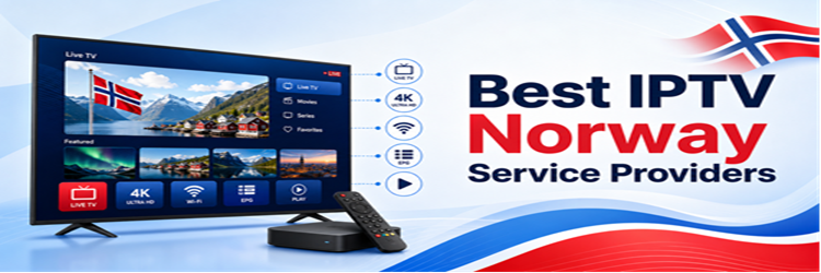 9 Best IPTV Norway Service Providers (2026)