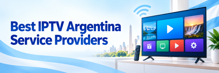 9 Best IPTV Argentina Service Providers (2026)