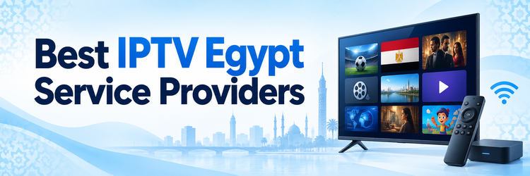 8 Best IPTV Egypt Service Providers (2026)