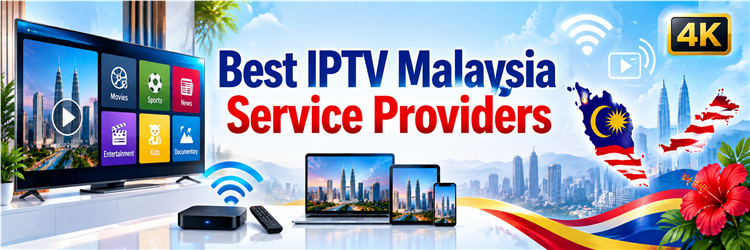 9 Best IPTV Malaysia Service Providers (2026)