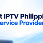 Best IPTV Philippines Service Providers