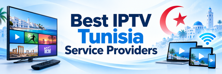 8 Best IPTV Tunisia Service Providers (2026)