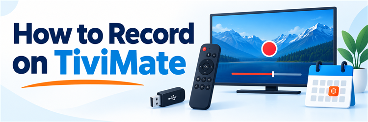 How to Record on TiviMate